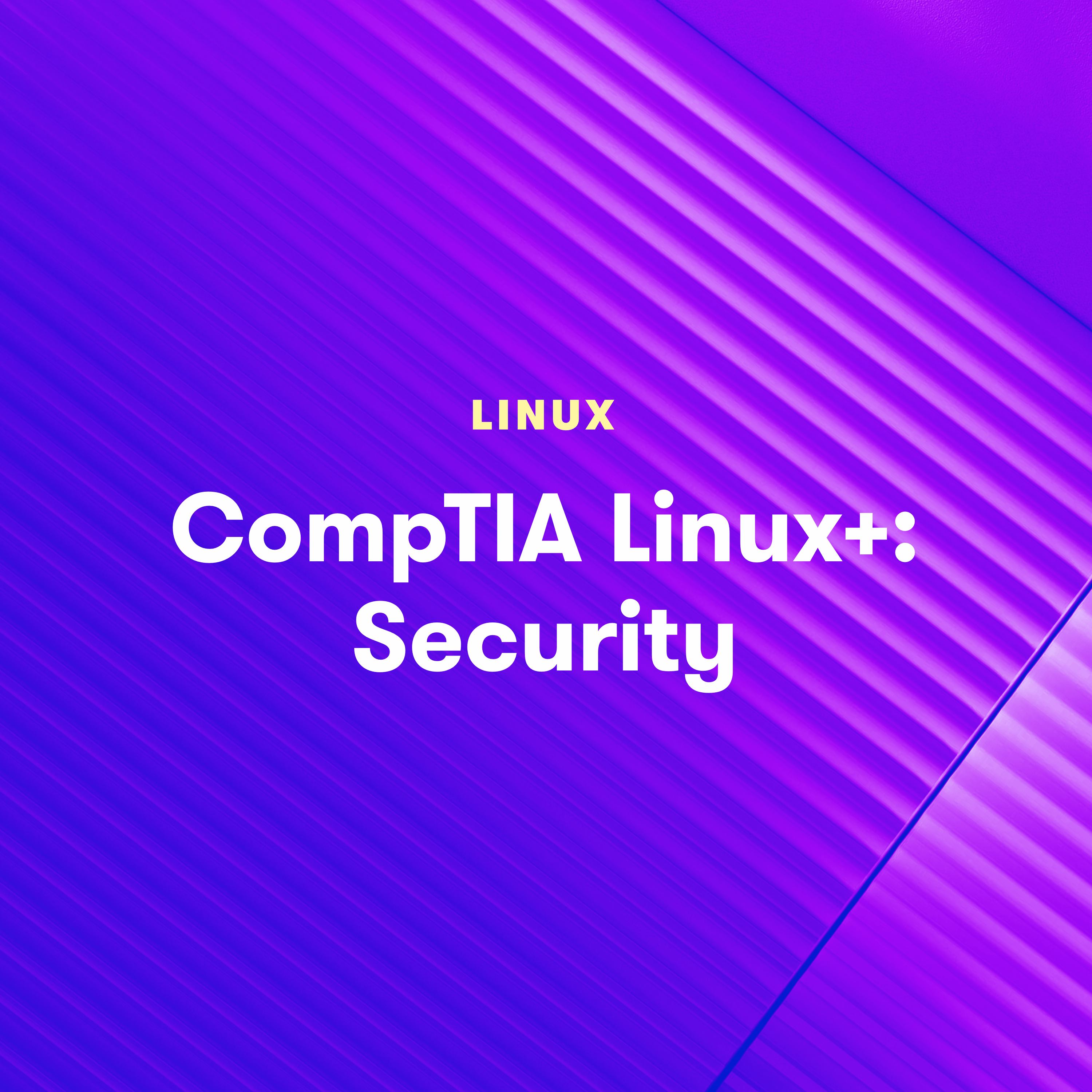 CompTIA Linux : Security