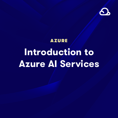 Introduction to Azure AI Services